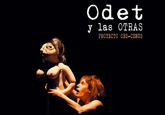 Odet y las otras. Teatre a La Nau. 12/13-febrer-2020. 19.00 h